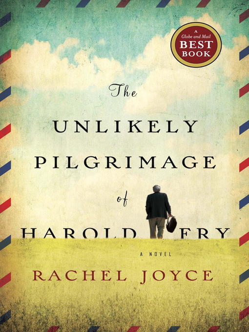 Title details for The Unlikely Pilgrimage of Harold Fry by Rachel Joyce - Available
